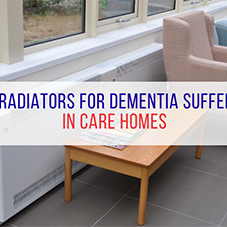 LST radiators for dementia sufferers in care homes