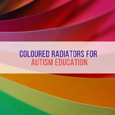 Coloured radiators for Autism education [BLOG]
