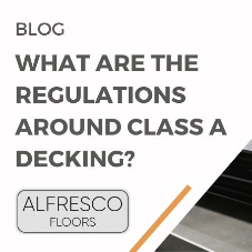 What are the regulations around Class A Decking? [Blog]