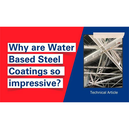 Why are Water Based Steel Coatings so impressive?