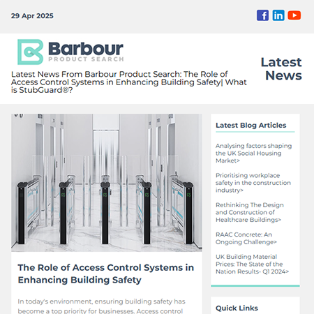 Latest News From Barbour Product Search: The Role of Access Control Systems in Enhancing Building Safety| What is StubGuard®?
