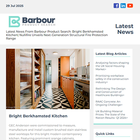 Latest News From Barbour Product Search: Bright Berkhamsted Kitchen| Nullifire Unveils Next-Generation Structural Fire Protection Range