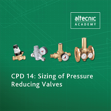 New CIBSE Approved CPD: Sizing of Pressure Reducing Valves