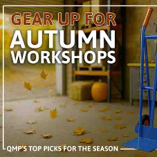 Autumn Workshop Solutions – QMP UK Workshop Products