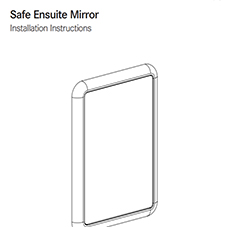 Installation Instructions Safe Ensuite Mirror