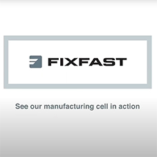 Fixfast Manufacturing Cell in Action