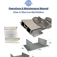 O&M Manual: Class A Ultra Low Rail Holders O&M Manual: Class A Ultra Low Rail Holders