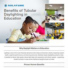 Benefits of Tubular Daylighting in Education Benefits of Tubular Daylighting in Education