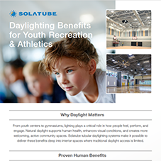 Daylighting Benefits for Youth Recreation & Athletics Daylighting Benefits for Youth Recreation & Athletics