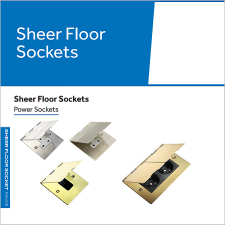 Sheer Floor Sockets