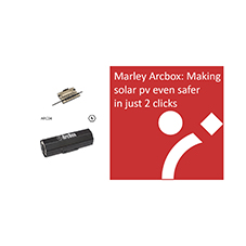 Making solar pv even safer in just two clicks | Marley Arcbox