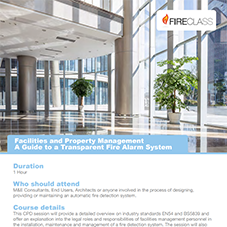 Facilities and Property Management Guide to a Transparent Fire Alarm System