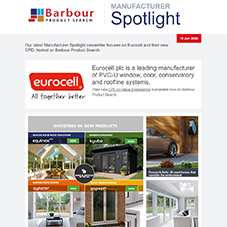 Our latest Manufacturer Spotlight newsletter focuses on Eurocell and their new CPD, hosted on Barbour Product Search.