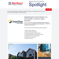 Our latest Manufacturer Spotlight newsletter focuses on SageGlass and their new CPD, hosted on Barbour Product Search