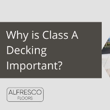 What is Class A Decking? [Blog]