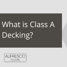 Why is Class A Decking Important? [Blog]