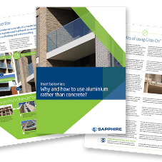 Download Sapphire Balconies Whitepaper – why and how to use aluminium rather than concrete?