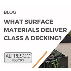What Surface Materials Deliver Class A Decking? [Blog]