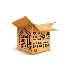 Webinar: ‘Self Build: The Process and the Considerations’