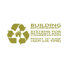 Webinar: ‘Building Refurbishment: Systems for Retrofit & Conservation”