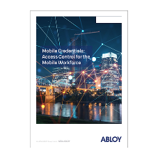 Mobile Credentials: Access Control for the Mobile Workforce  A new whitepaper from Abloy UK