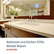 Bathroom and Kitchen Pods Market Report - UK 2022-2026