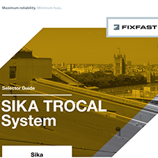 Fixfast Selector Guide - Sika Trocal