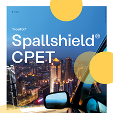 Trosifol® Spallshield CPET