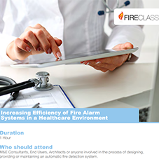 Increasing Efficiency of Fire Alarm  Systems in a Healthcare Environment